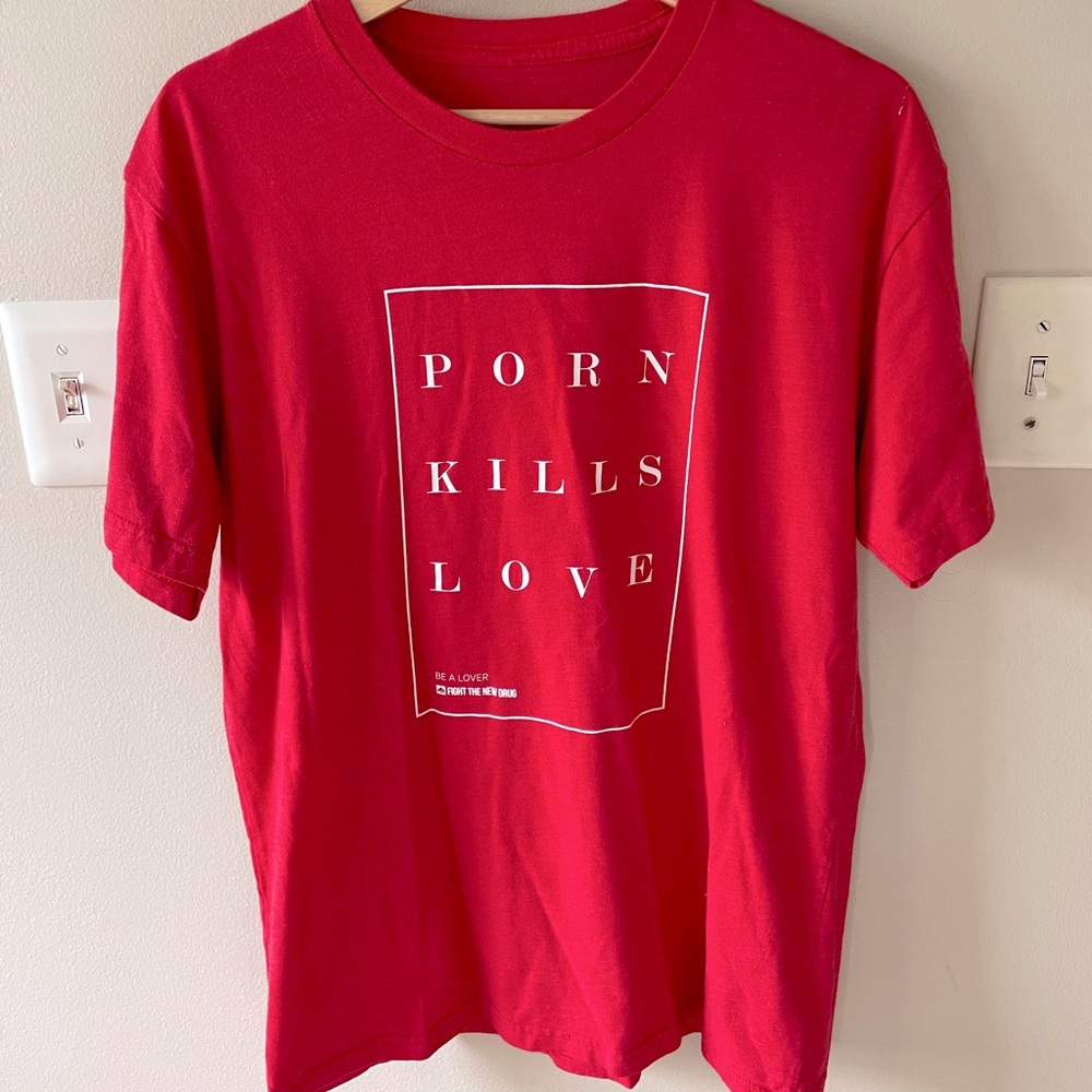 Porn Kills Love T Shirt